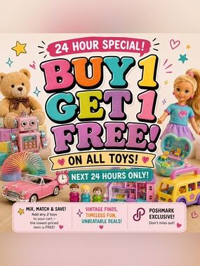 🎉 24-Hour Toy Sale | BUY 1, GET 1 FREE! 🧸✨
